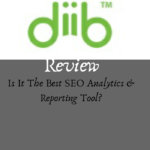 Diib Review [2021]: Is It The Best SEO Analytics Tool?