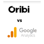 Oribi vs Google Analytics: Which Is Better For Your Business?