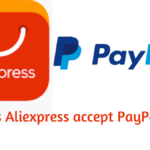 Does Aliexpress take PayPal? [ Explainer + Other Payment Methods]