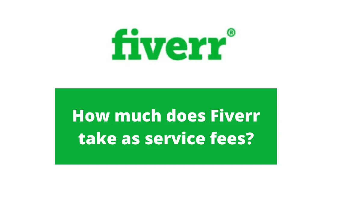 how-much-does-fiverr-take