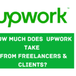 How Much Does Upwork Take From Freelancers & Clients [ Explainer]