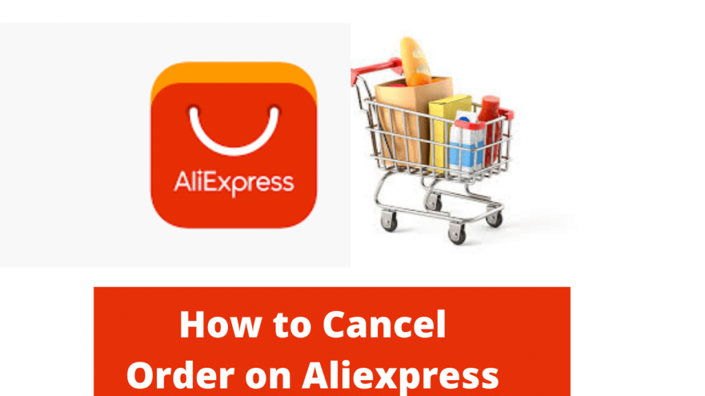 How To Cancel Aliexpress Order & Get Refund [ Complete Guide