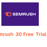 Semrush Free Trial 2023: 30 Days + Cancel Anytime