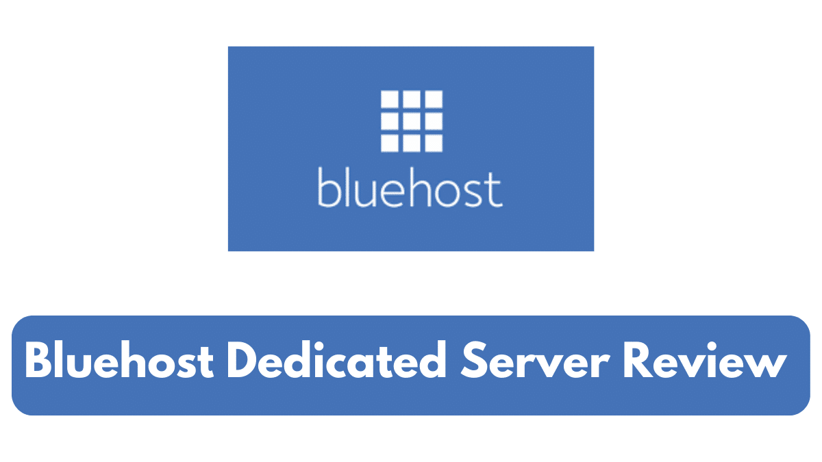 Bluehost Dedicated Server