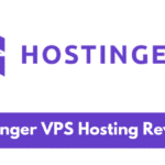 Hostinger VPS Review: All You Need To Know 