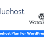 Which Bluehost Plan Is Best For WordPress? A User Answers