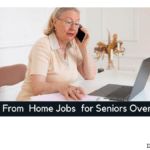 21 High Paying Work From Home Jobs For Seniors Over 60