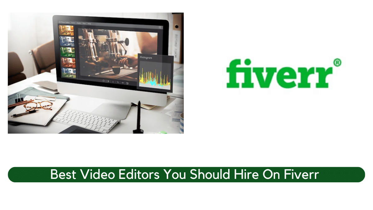 best-video-editor-on-fiverr