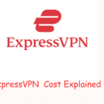 ExpressVPN Cost: 1, 6 & 12 month plans + 35% OFF